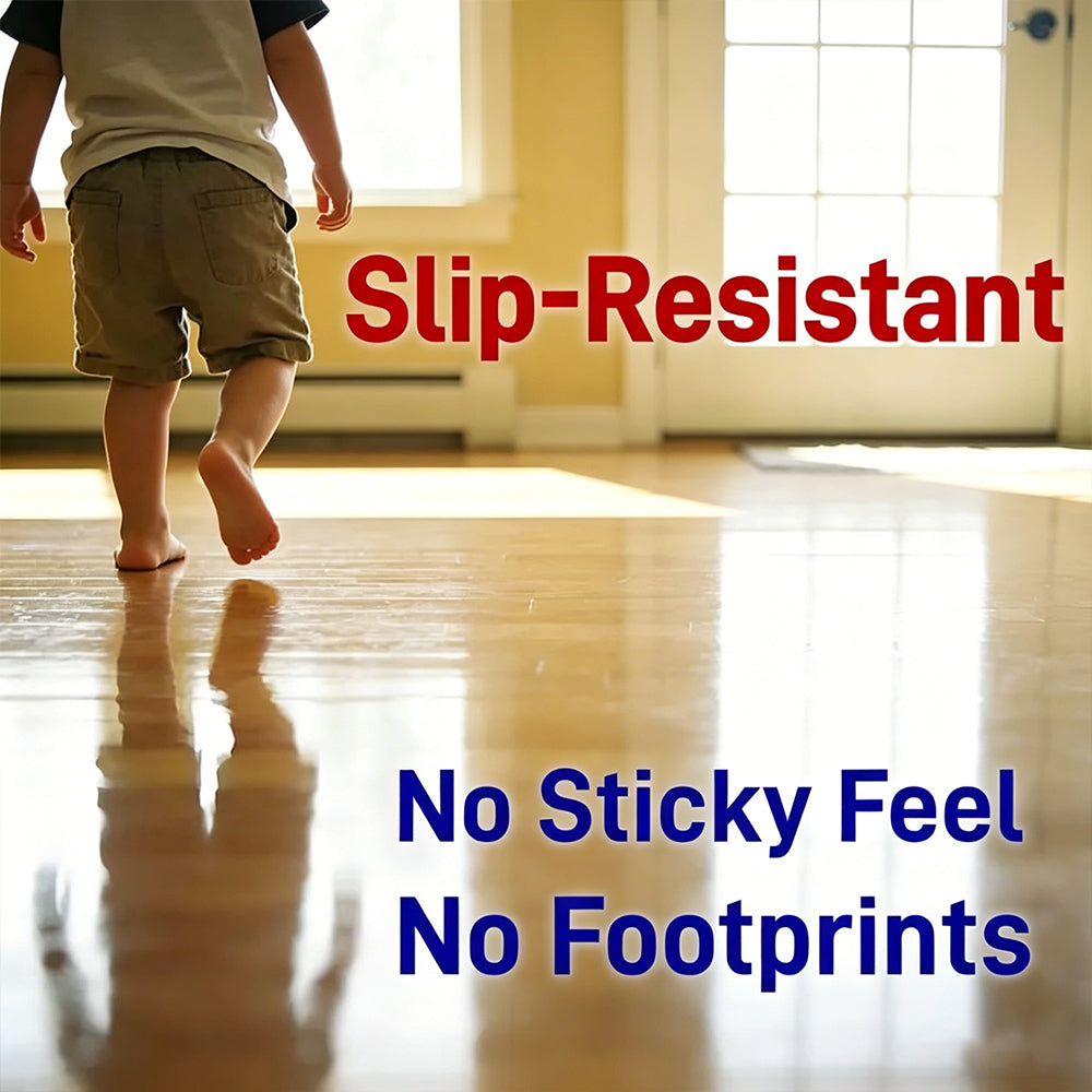 Toddler walking on safe slip resistant shiny wood floor with no sticky footprints or residue